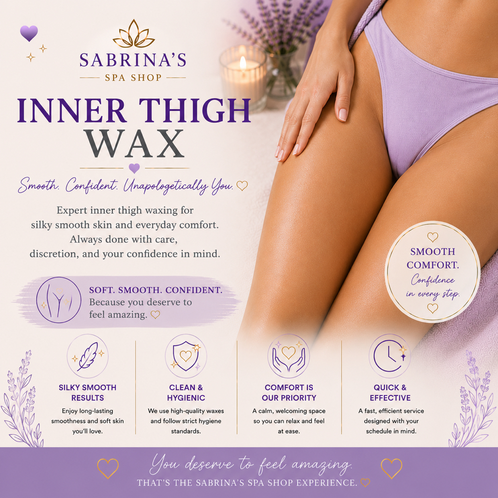 Inner Thigh Wax at Sabrina’s Spa Shop in Spring Hill, FL