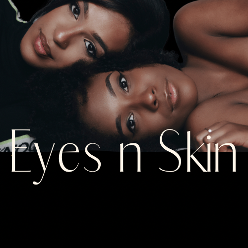 Eyes & Skin