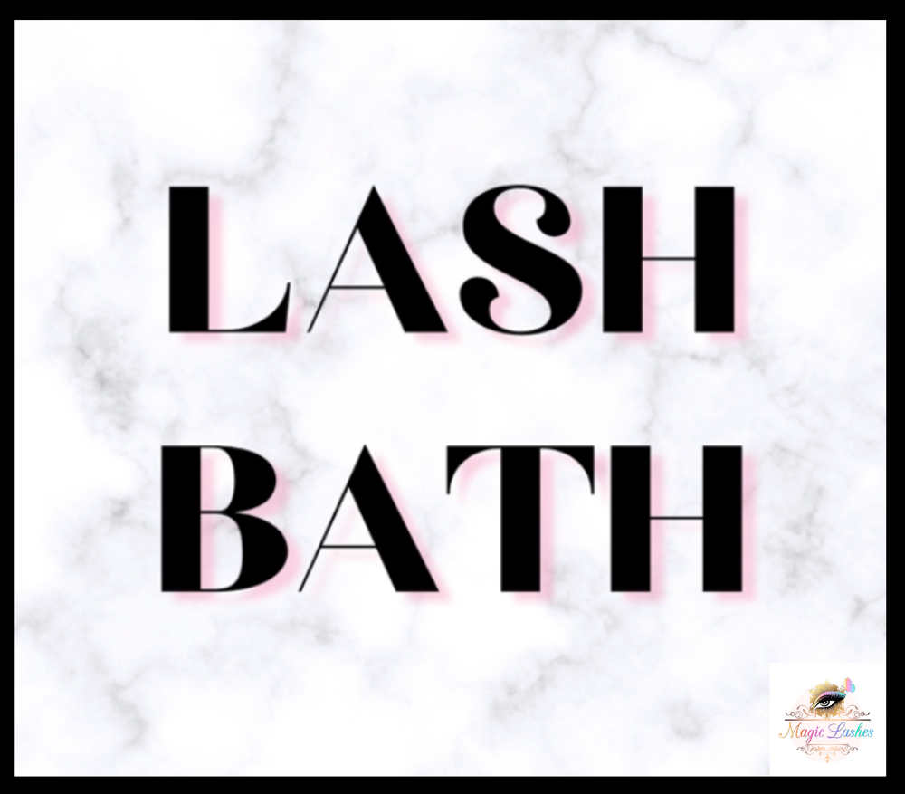 Lash Bath