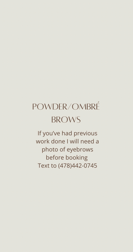 Powder Brows/Ombre Brow $450-$500