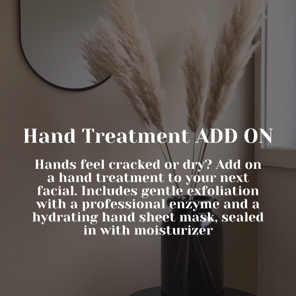 Hand Treatment Add On