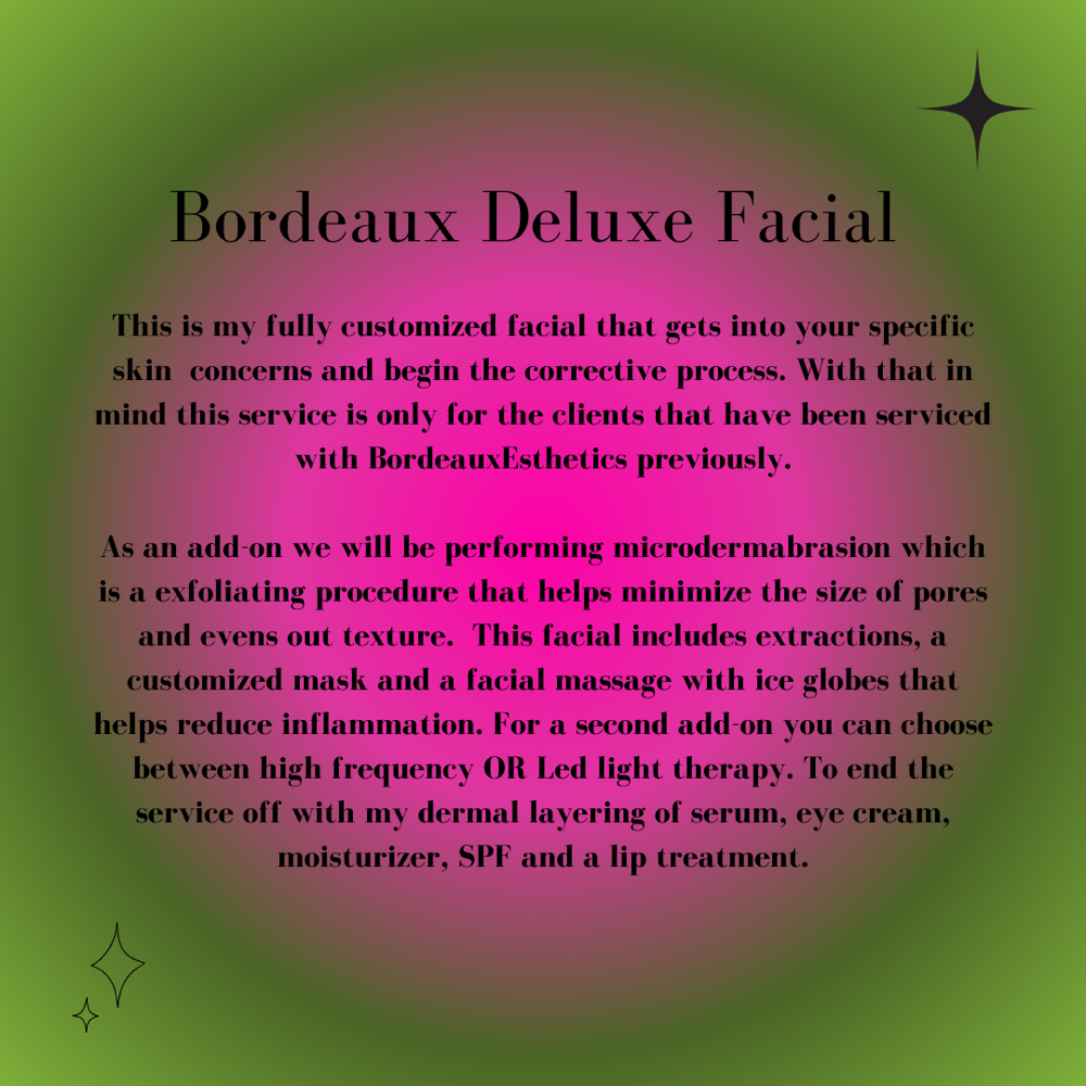 Bordeaux Deluxe Facial