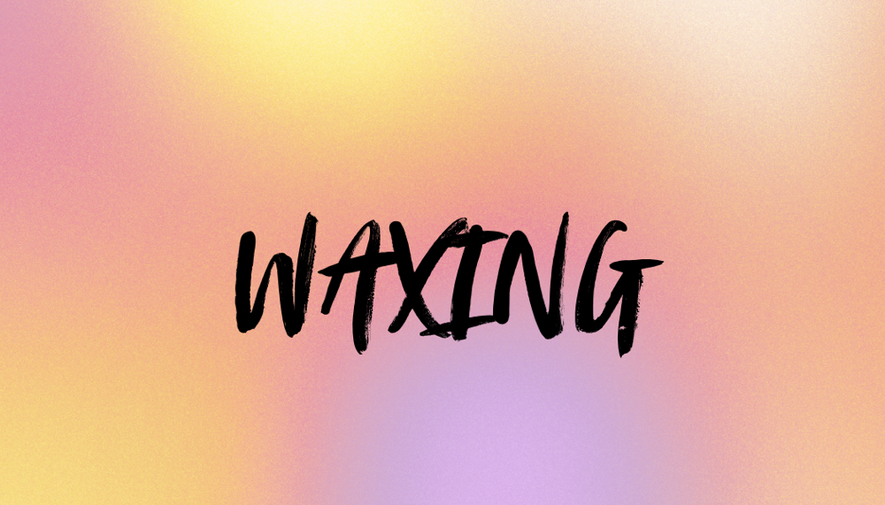 Waxing