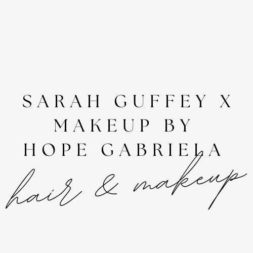 Sarah Guffey Collab | Hair & Makeup