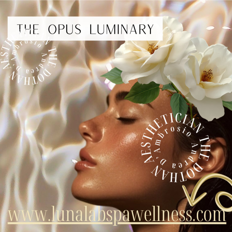 THE OPUS LUMINARY FACIAL at Andrea D'Ambrosio, The Dothan Aesthetician, LUNA LAB Spa + Wellness in Dothan, AL