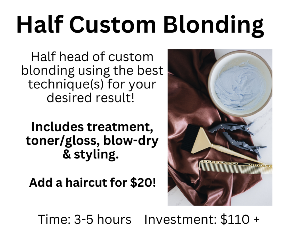 Half Custom Blonding