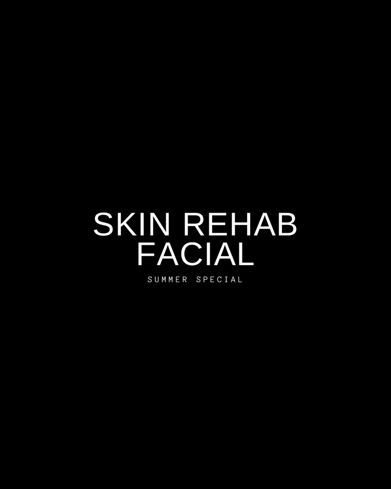 Skin Rehab Facial