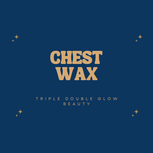 🧱 Chest Wax