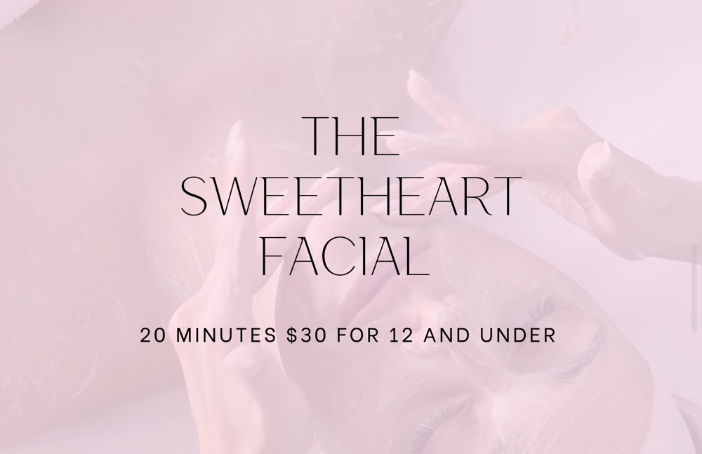 The Sweetheart Facial