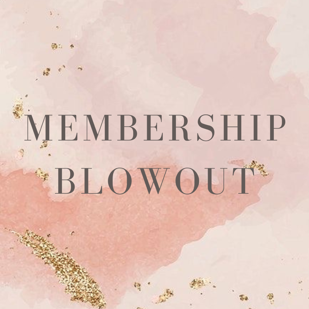 Blowout Membership