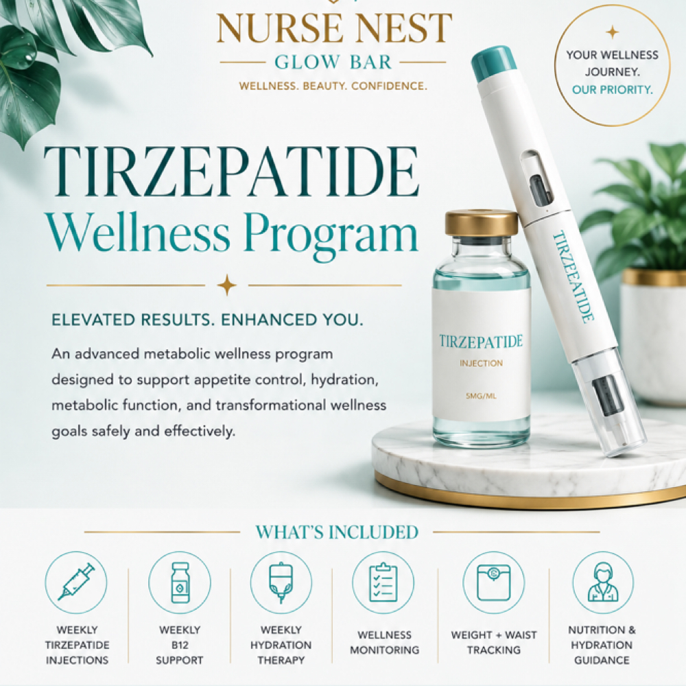 Tirzepatide Wellness Program at The Nurse Nest Glow Bar in Long Beach, CA