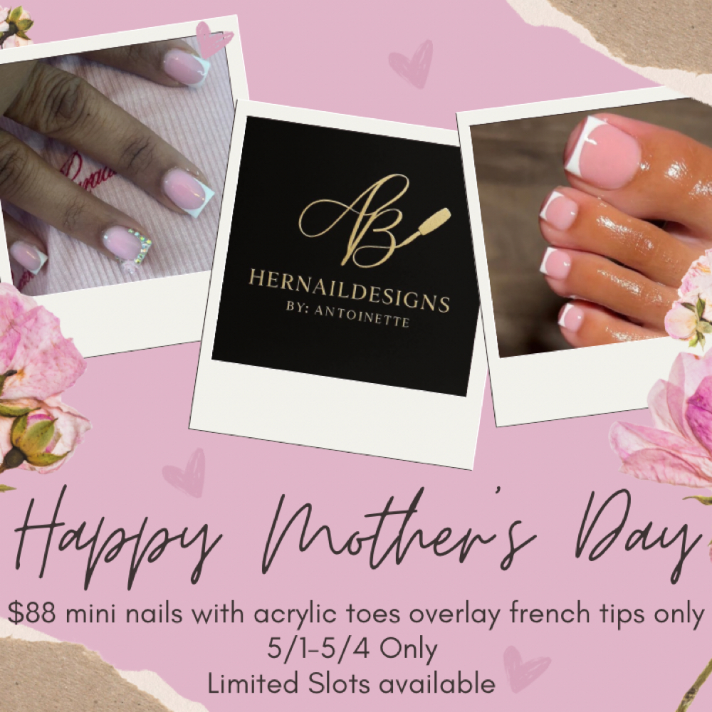 Mother’s Day Special at HerNailDesigns in lackawanna, NY