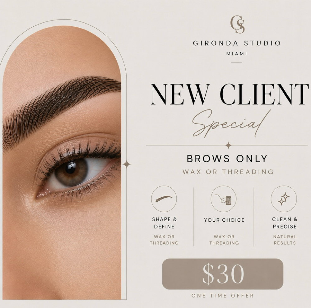 Brow & Upper Lip New Client Special at GIRONDA MIAMI in MIAMI, FL