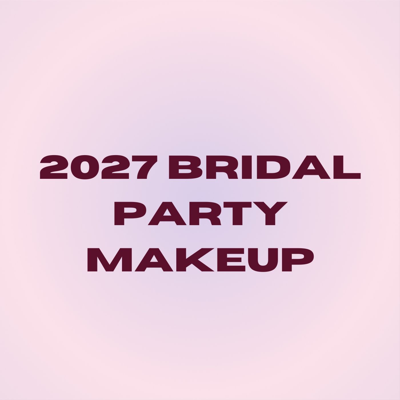 2027 BRIDAL PARTY MAKEUP at Kiana's Beauty Portal LLC in Wausau, WI