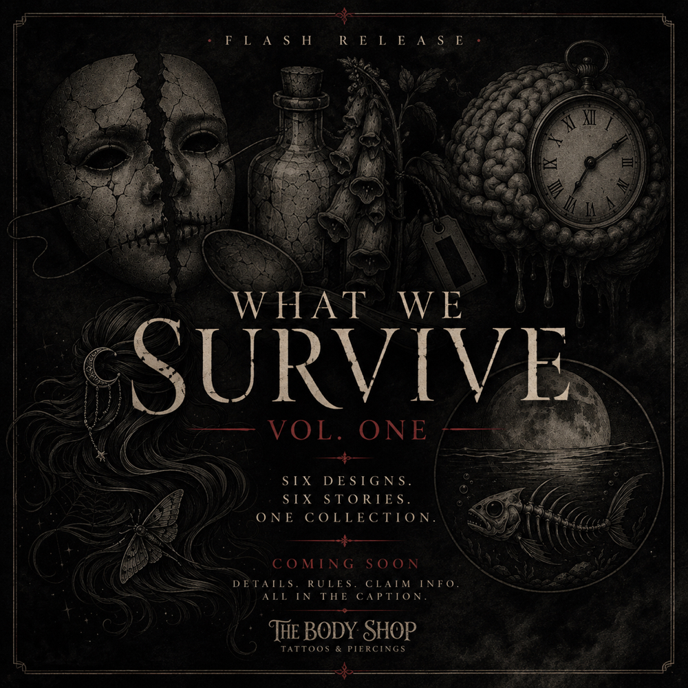 What We Survive Flash Set: Vol 1 at The Body Shop - Tattoos & Piercings in Shelbyville, TN