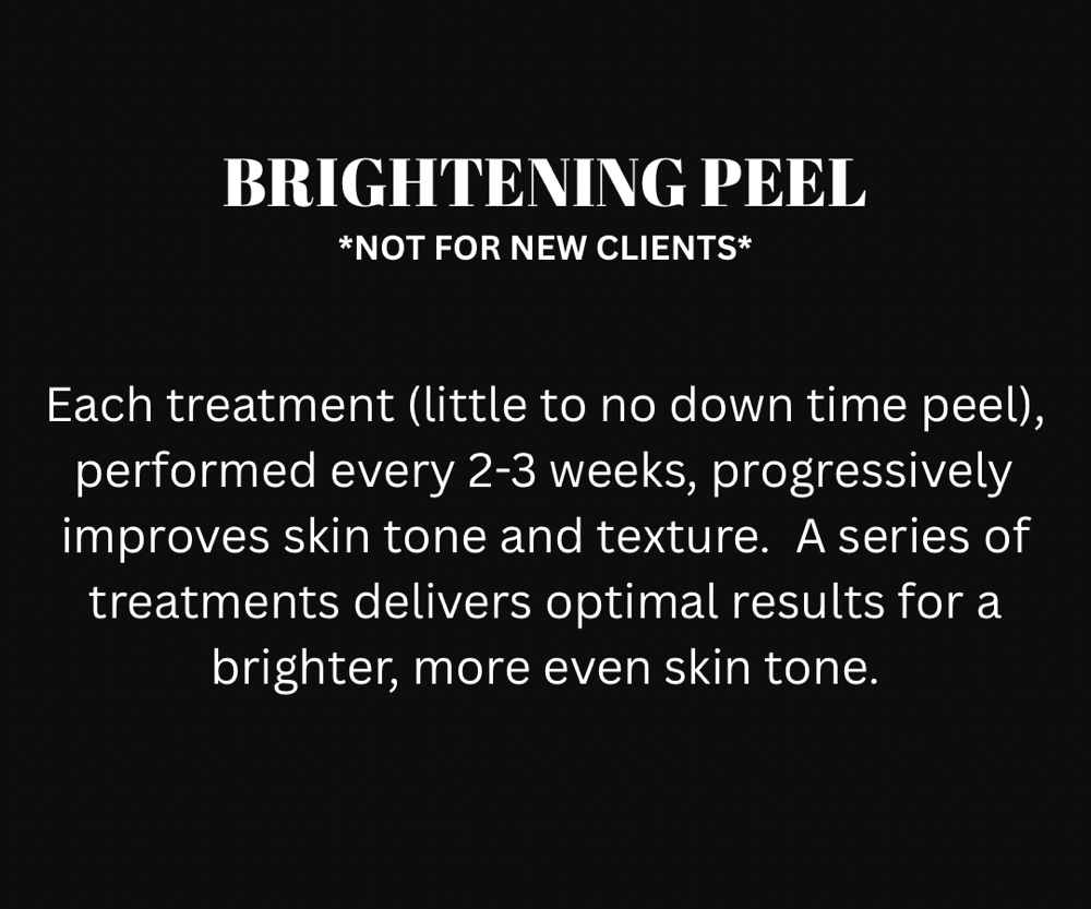 Brightening Peel (Existing Clients)