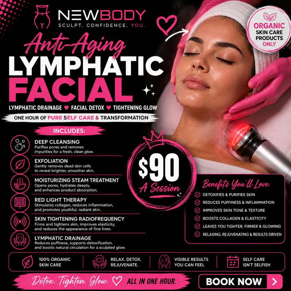 Lymphatic Facial ( Anti-Aging) at NEWBODY in Van Nuys, CA