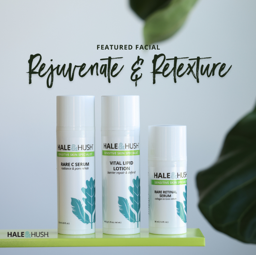 Rejuvenate & Retexture Facial