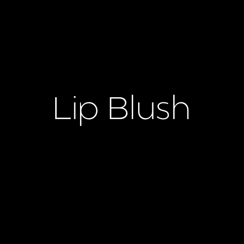 LIP BLUSH