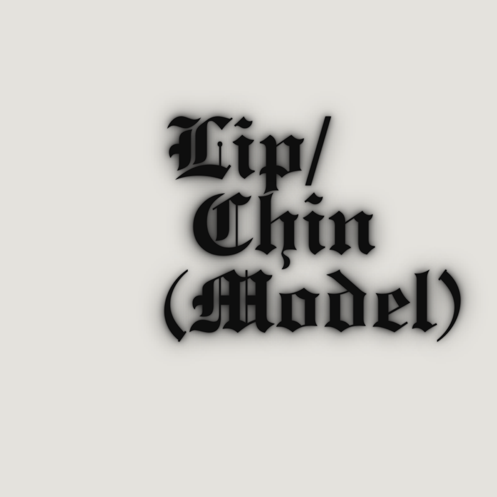 Chin/Lip(Model)