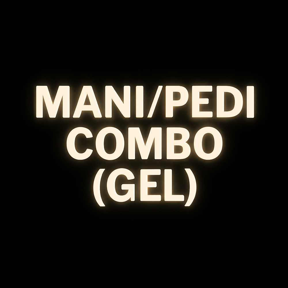 Gel(or Dip)Mani/Pedi Combo