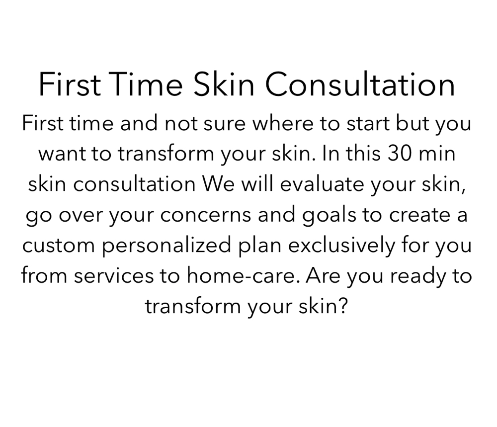 First Time Skin Consultation