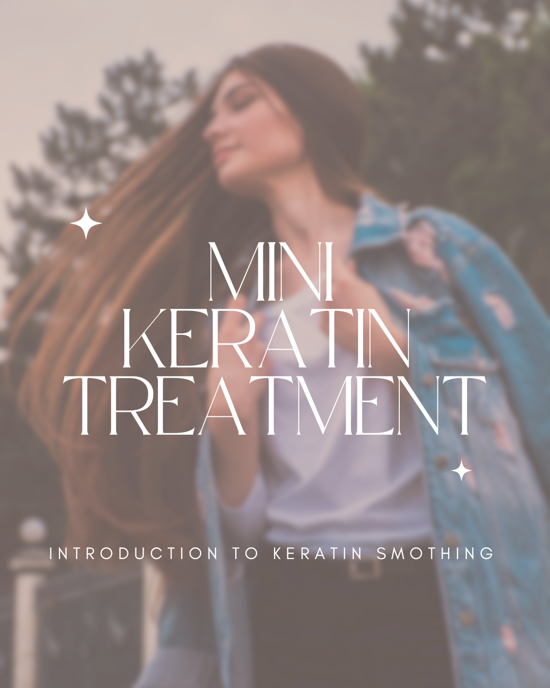 Mini Keratin Smoothing