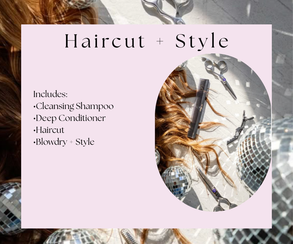 Haircut + Style