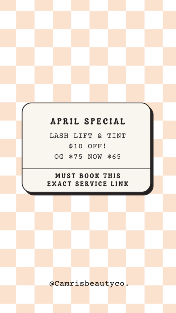 APRIL SPECIAL LASH LIFT & TINT