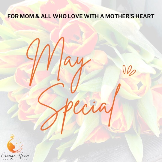 May Special For “MOMs”