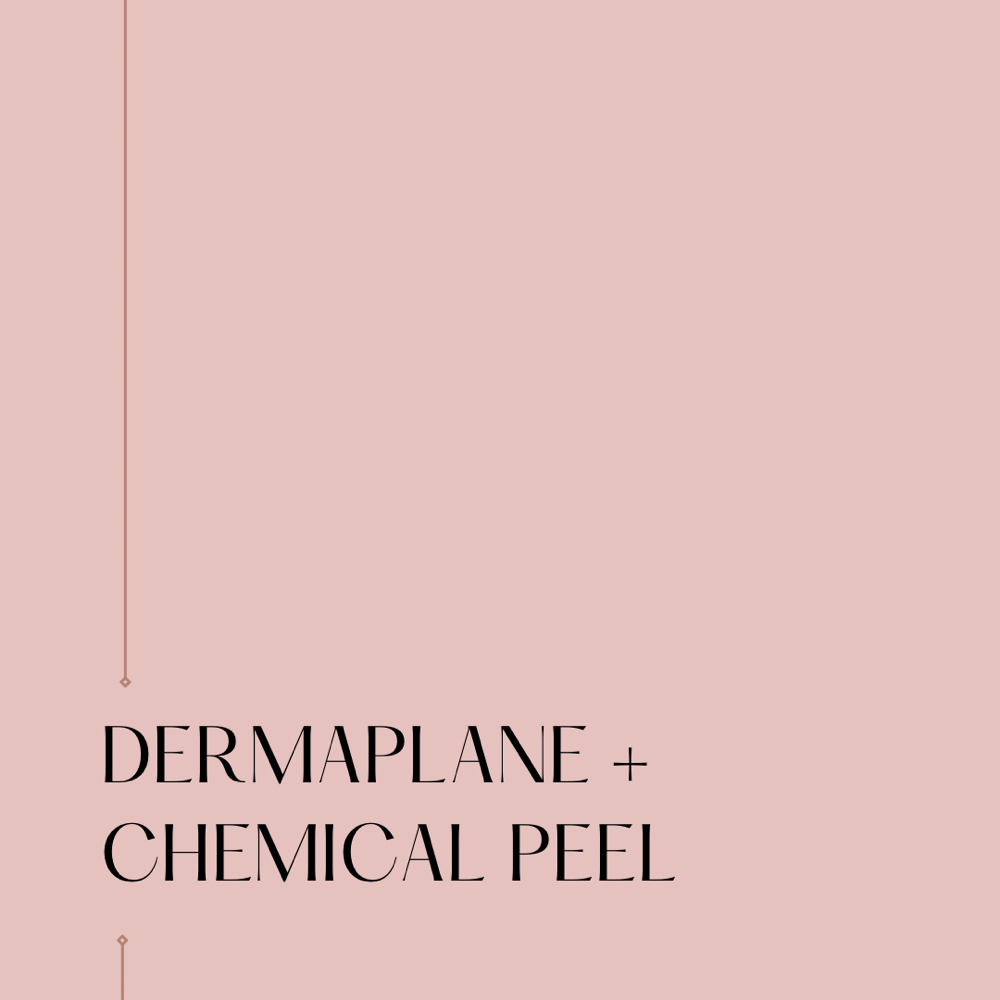 Dermaplane + Chemical Peel