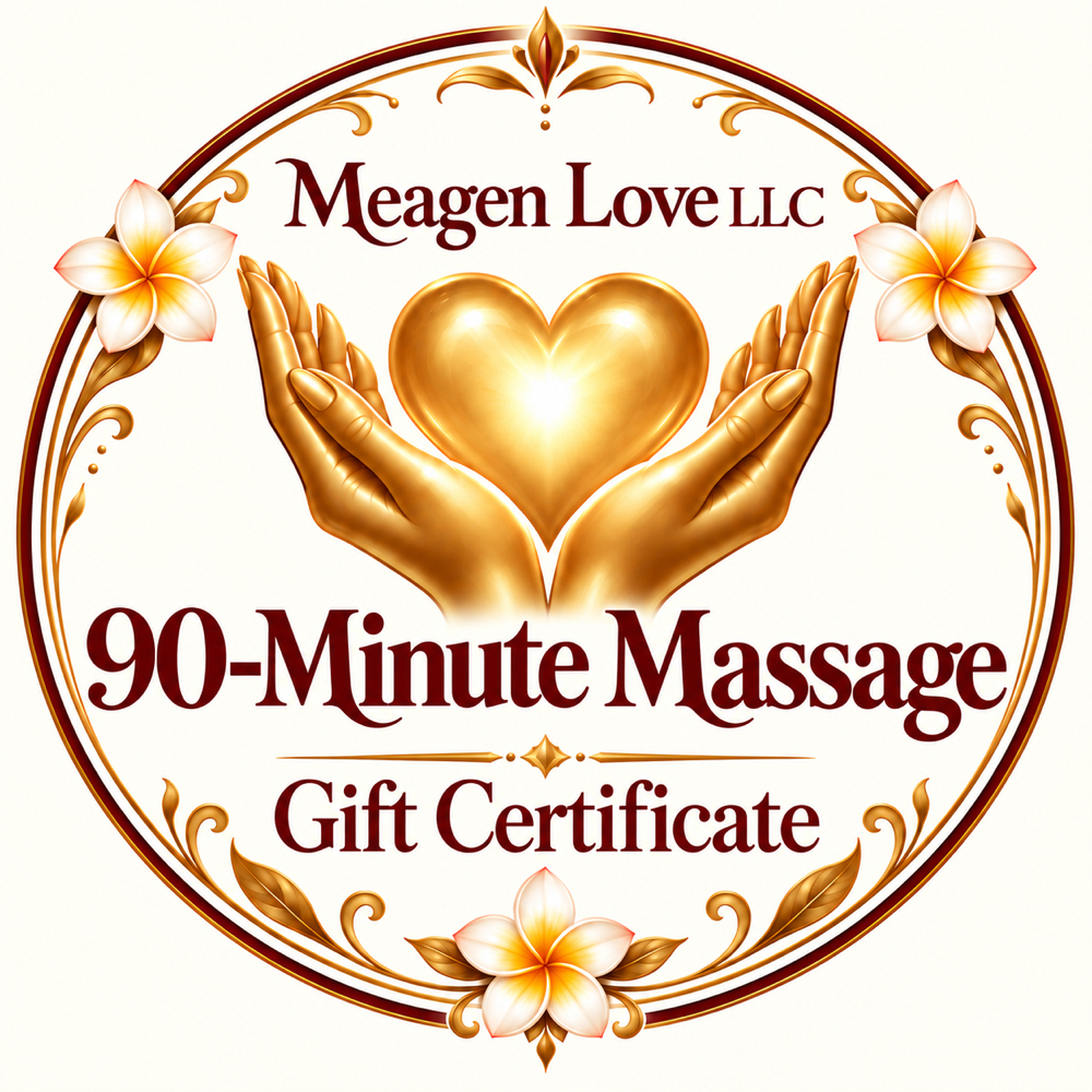 Gift Certificate 90 Min. at Meagen  Love LLC in Edmonds, WA