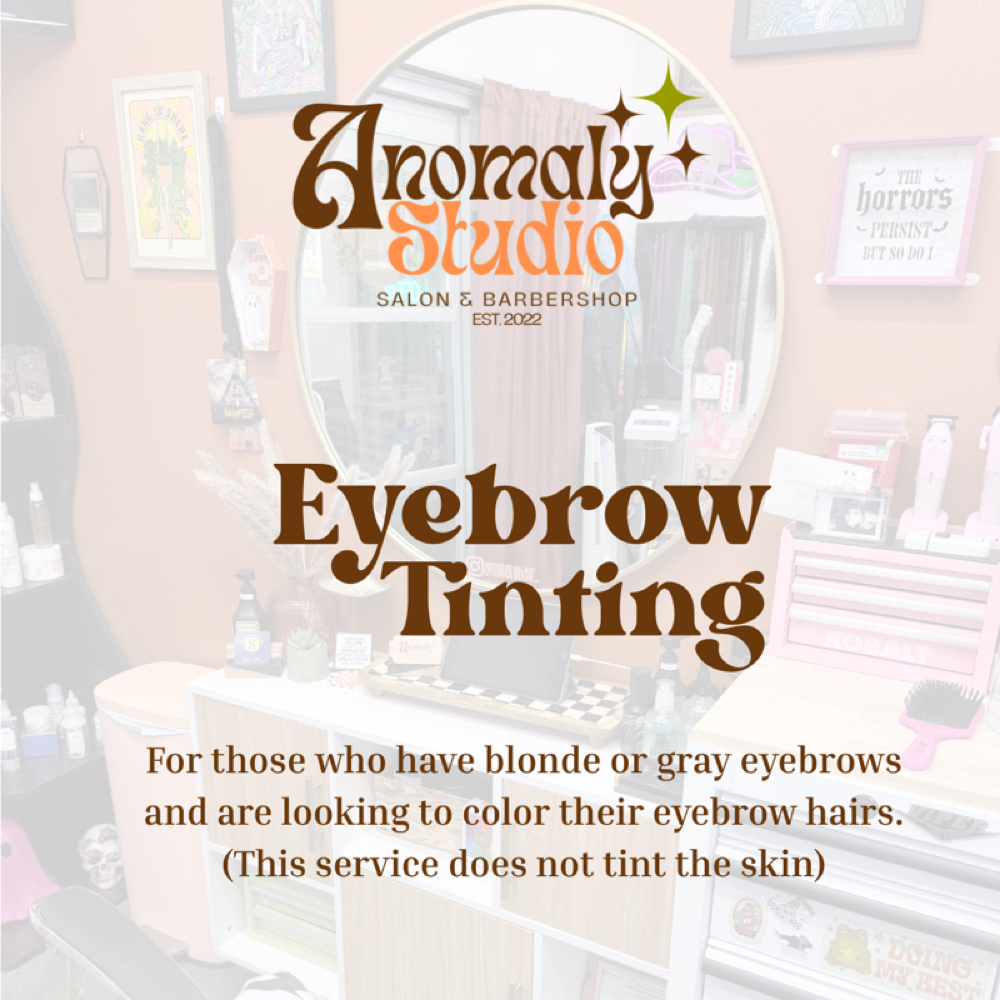 Eyebrow Tinting at Anomaly Studio in Owings Mills, MD