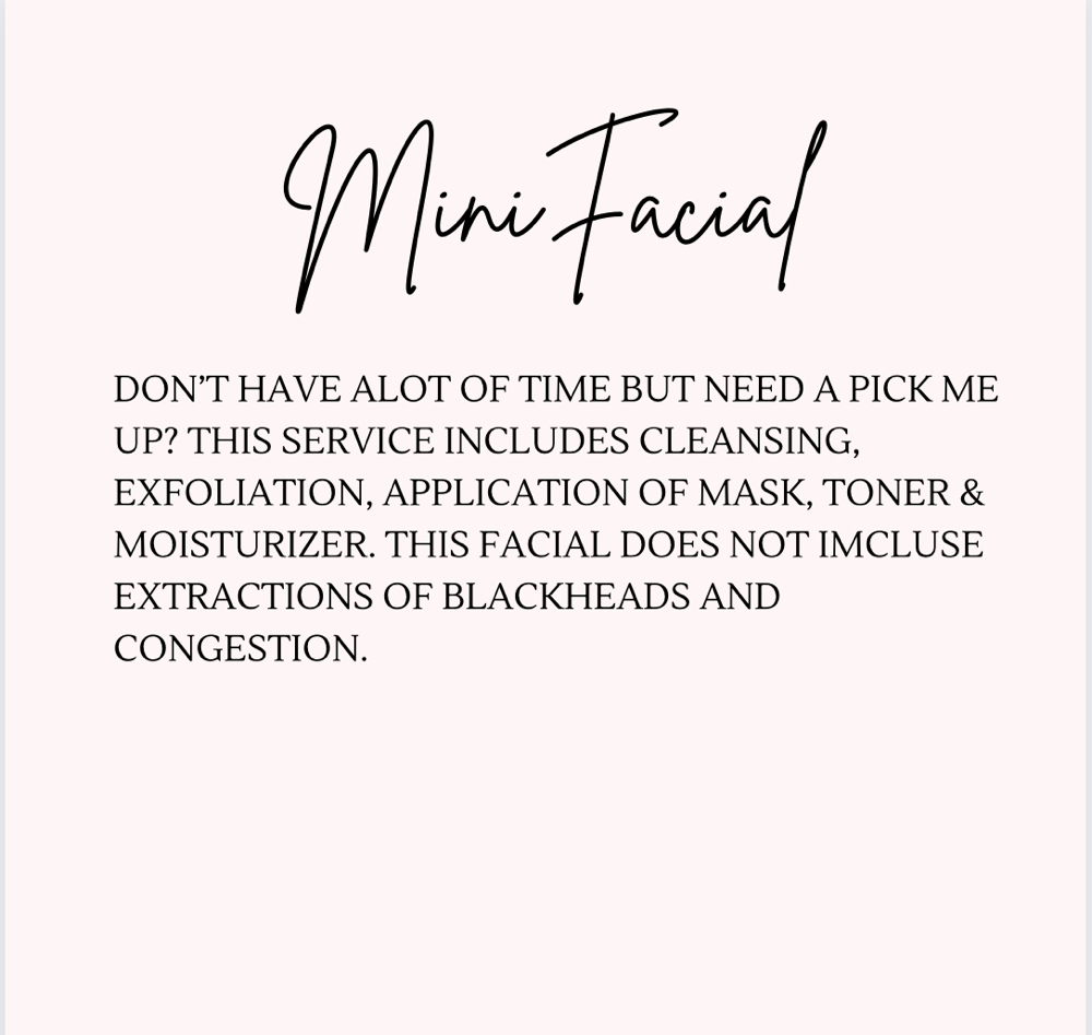 Mini Facial