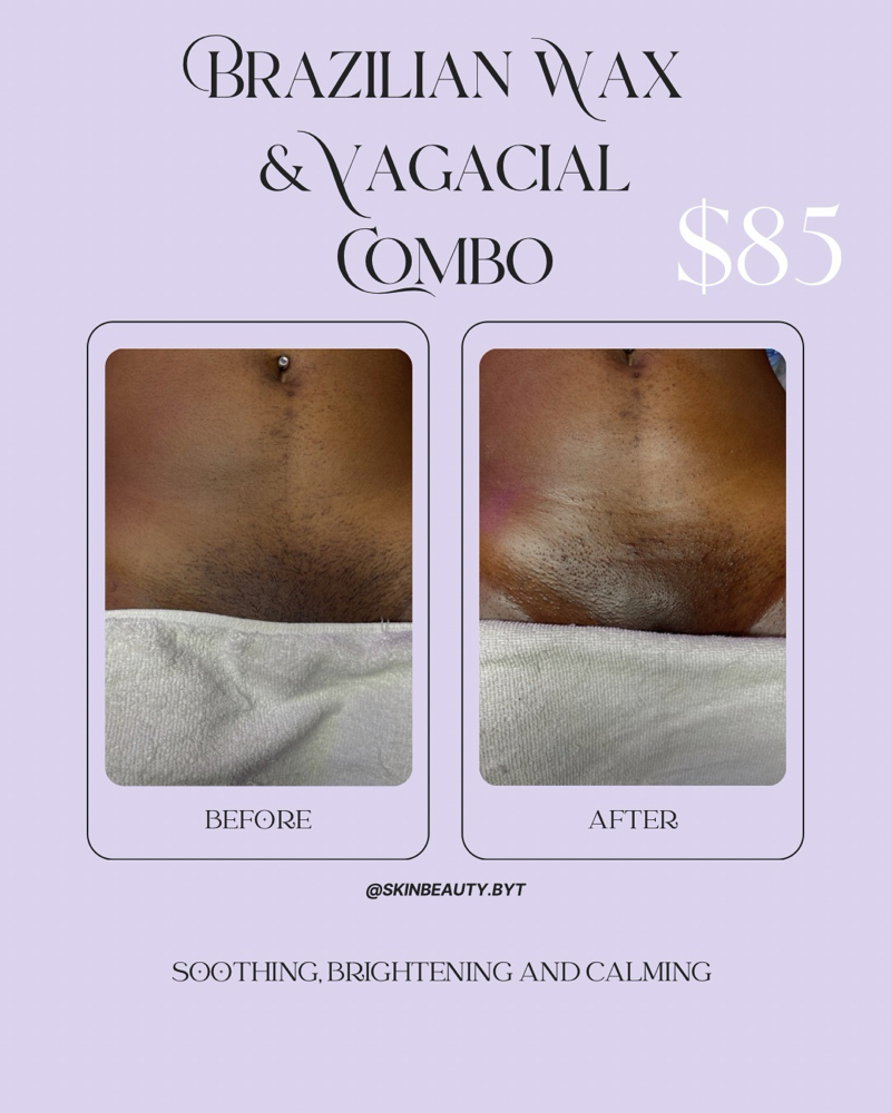 Brazilian Wax & Vagacial Combo