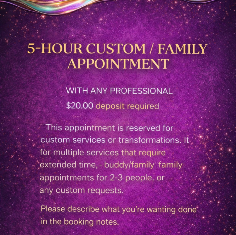 ⏱ 5-Hour Custom/ Family Appointment at Jazzy Zena' in Arlington, TX