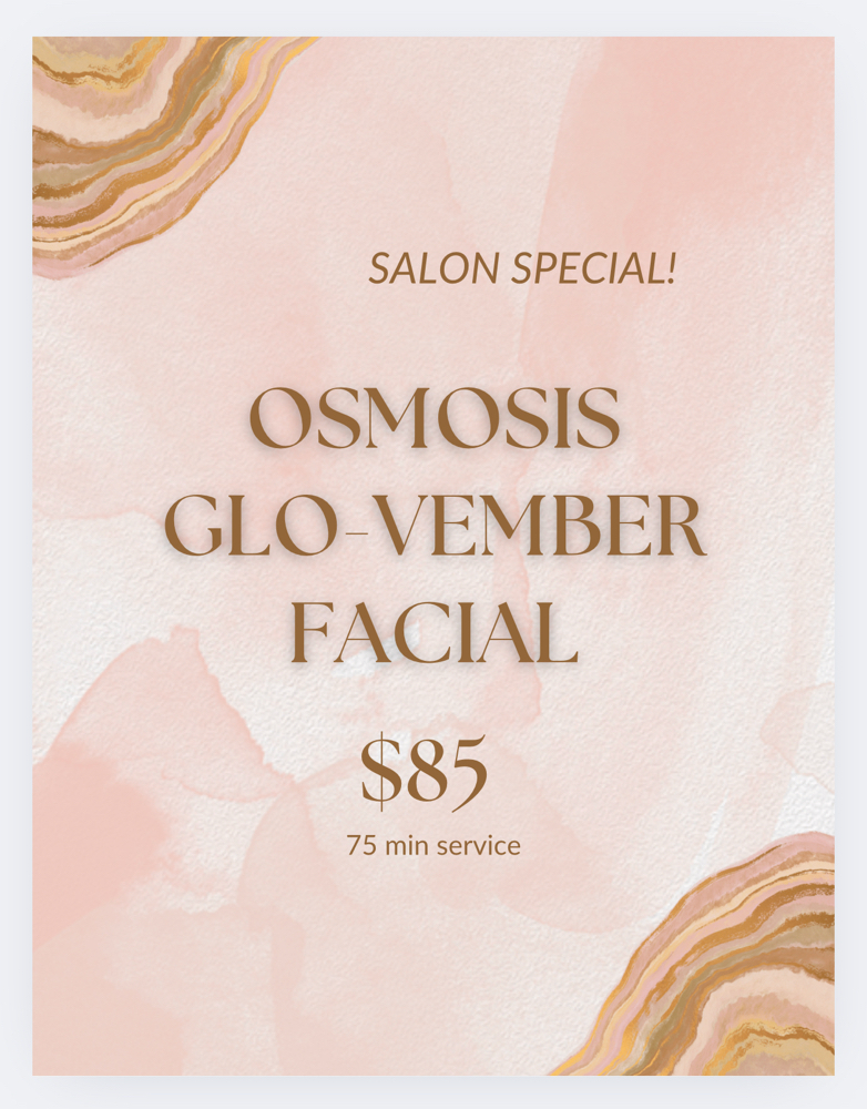 Osmosis GLO-Vember Facial