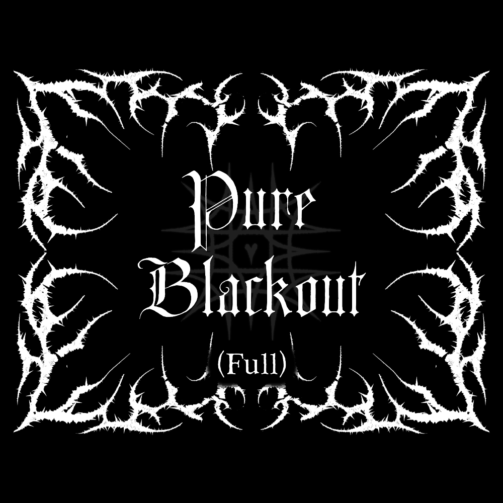 Pure Blackout • Full