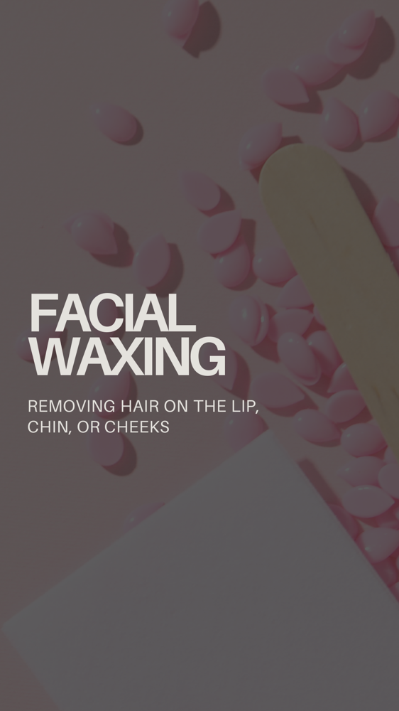 Facial Waxing