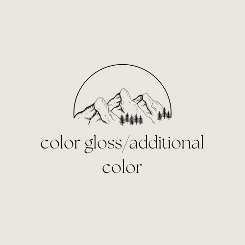 Color gloss/additional color