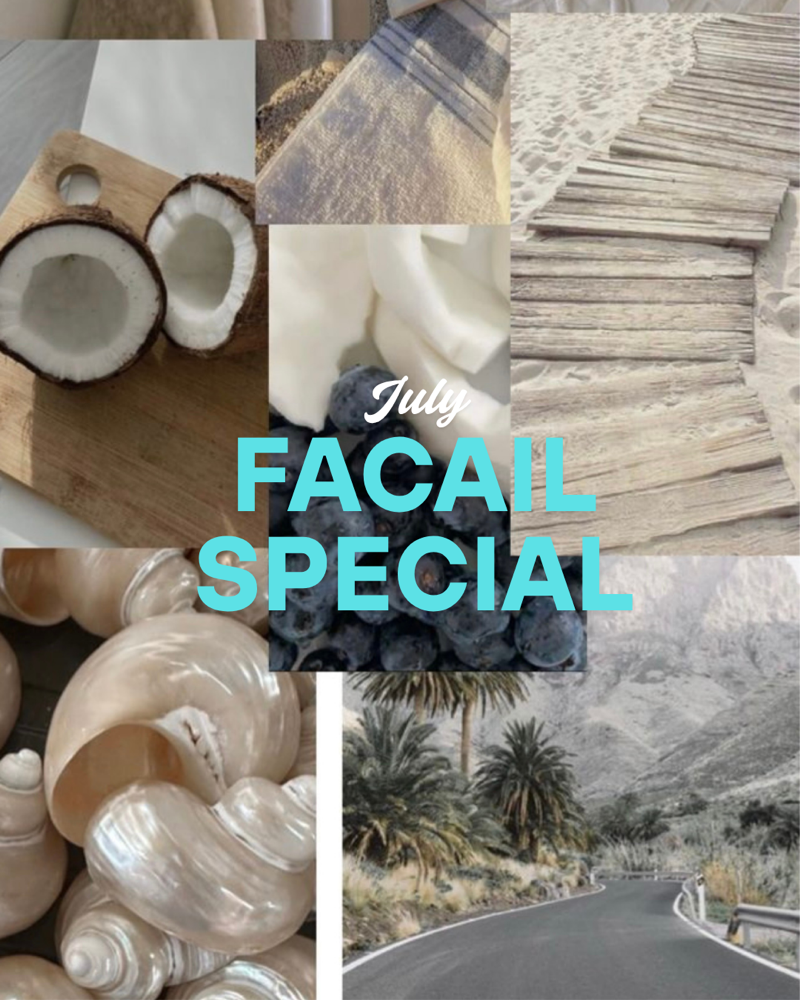 JULY Facial Special 🌊