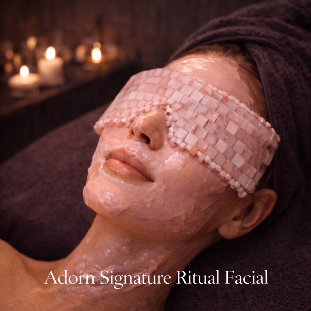 The Adorn Signature Ritual at Adorn Society Aesthetics in Manakin Sabot, VA