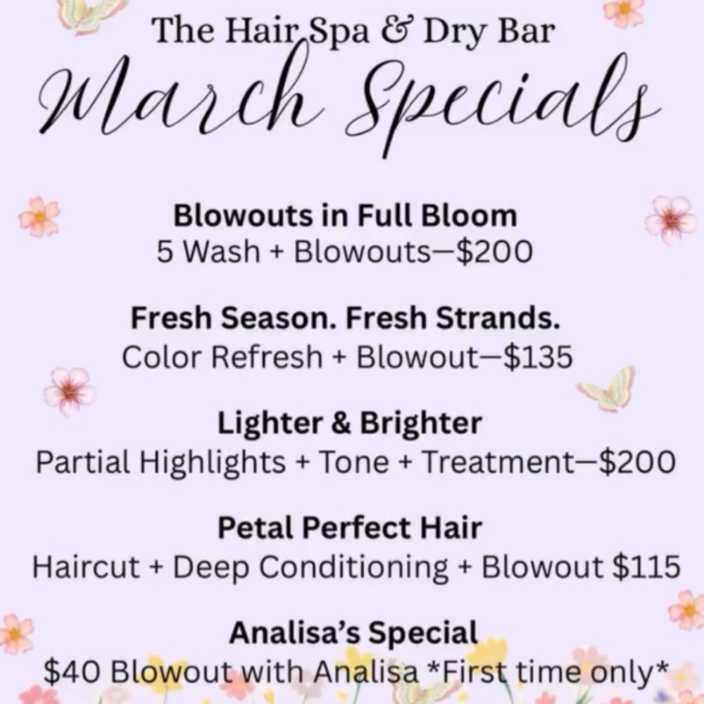 Analisa Special at The Hair Spa & Dry Bar in Tucson, AZ