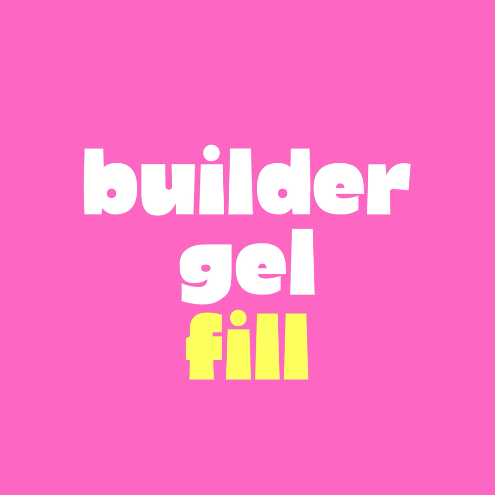 Builder Gel Manicure FILL
