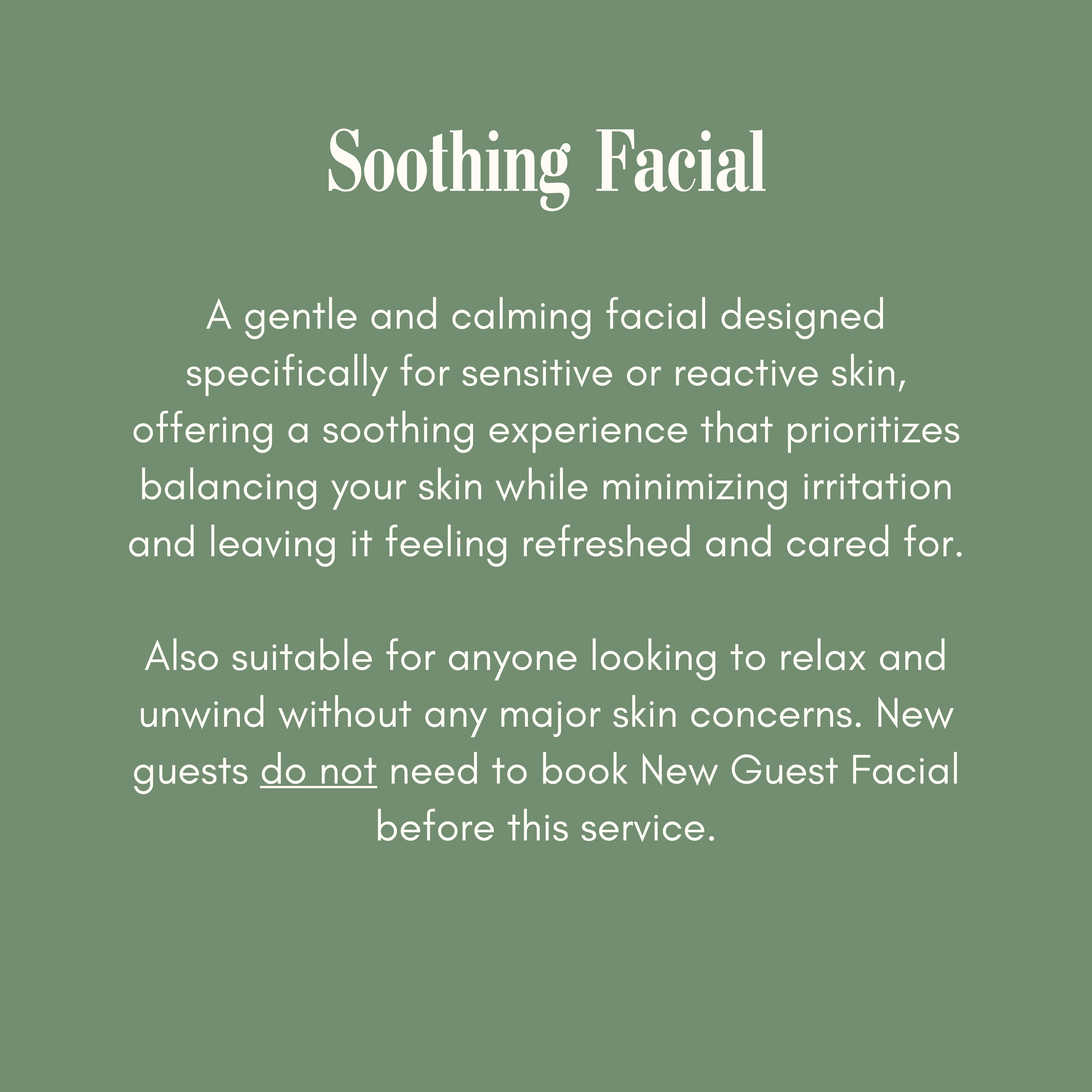 Soothing Facial