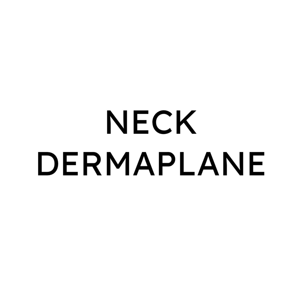 Neck Dermaplane Add-on