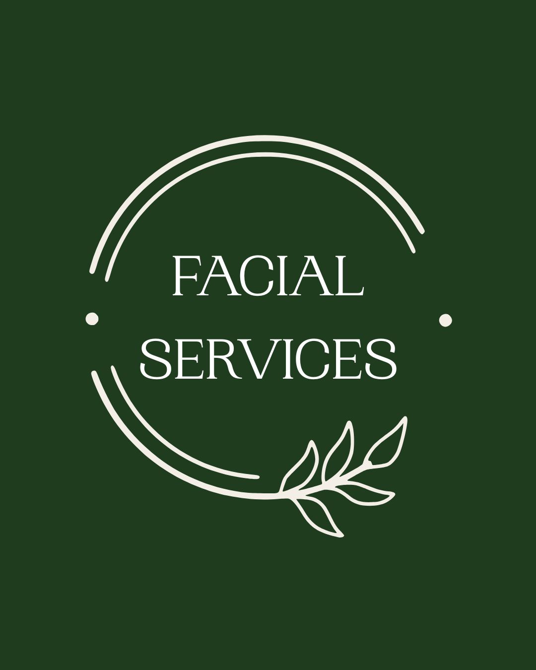 Facials