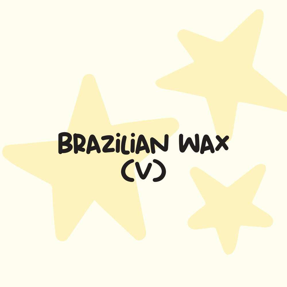 Brazilian wax (V)
