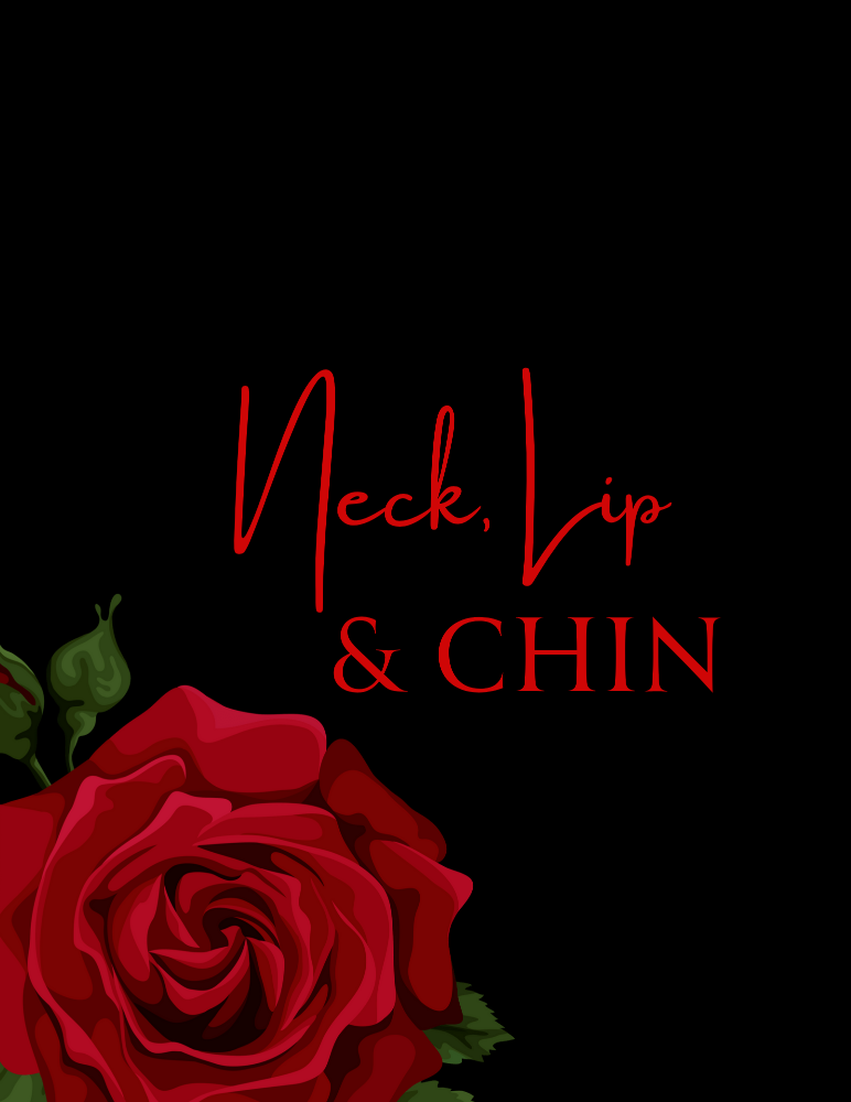 NECK, LIP & CHIN