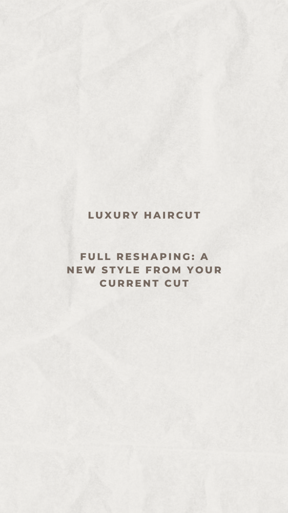 Luxury Haircut & Style